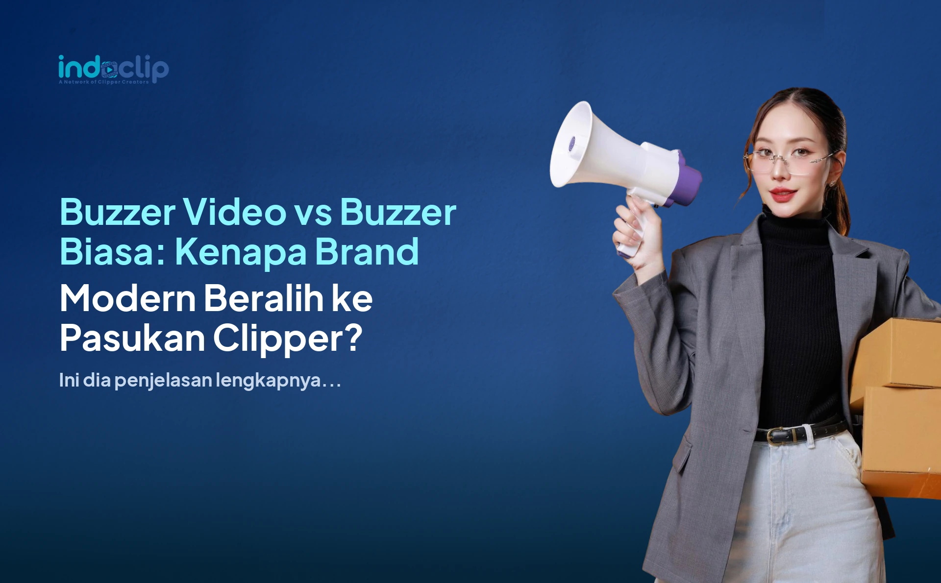 Buzzer Video vs Buzzer Biasa: Kenapa Brand Modern Beralih ke Pasukan Clipper?